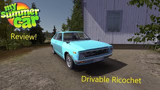 My Summer Car  Drivable Ricochet Review [upl. by Ennaitsirk298]