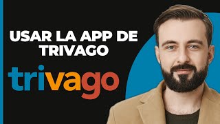 Cómo Usar la App de Trivago [upl. by Norah]