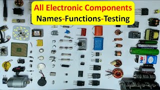 All electronic components names functions testing pictures and symbols  smd components [upl. by Nnad]