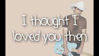 Then  Brad Paisley With Lyrics [upl. by Otrebireh]