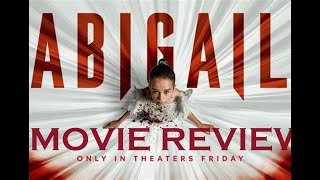 Abigail 2024 Movie Review abigail horrormovie movie review [upl. by Ecinhoj]