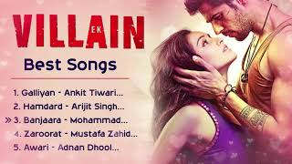 Ek Villain ❤️ Movie All Best Songs  Shraddha Kapoor amp Sidharth Malhotra  Romantic Love Gaane [upl. by Schlessel168]