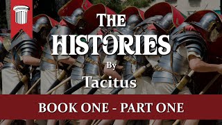 The Histories by Tacitus Book One Part One [upl. by Hawger]