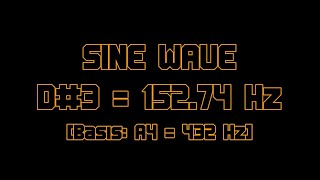 SINE WAVE  15274Hz D3 A4  432Hz [upl. by Azilef669]