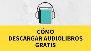 ⏬ CÓMO DESCARGAR AUDIOLIBROS GRATIS [upl. by Giesser986]