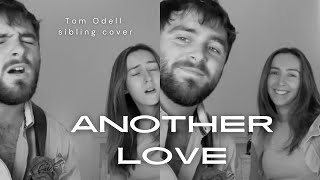 Chapman Siblings Sing another love by Tom Odell [upl. by Baptist275]