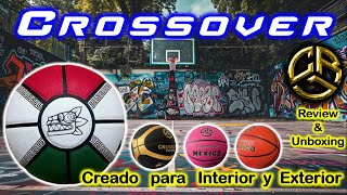 Balón de Basketball de nueva MARCA MEXICANA CROSSOVER para interior y exterior de piel sintética [upl. by Nasya298]