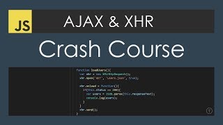 AJAX Crash Course Vanilla JavaScript [upl. by Lokcin170]