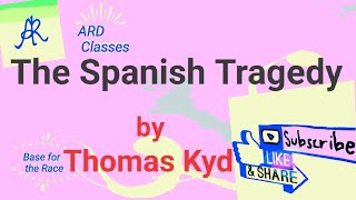 The Spanish Tragedy by Thomas Kyd [upl. by Ahtis97]