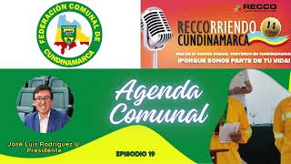 Agenda Comunal 📻 Federación Comunal de Cundinamarca quotEpisodio 19quot wilsonexitoso Buen Camino👣💫 [upl. by Bergess787]