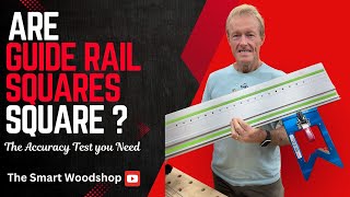 Are Guide Rail Squares Square The Accuracy Test You Need [upl. by Dadivitan]