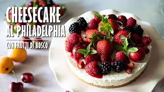 CHEESECAKE AL PHILADELPHIA fatta in casa  Marianna Pascarella [upl. by Gore641]