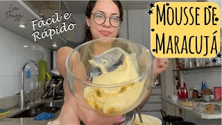 COMO FAZER MOUSSE DE MARACUJÁ COM A FRUTA [upl. by Stagg]