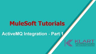 Mule 4  MuleSoft Tutorials  ActiveMQ Integration Part  1 [upl. by Inahpets935]