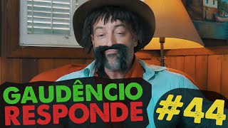 GAUDÊNCIO RESPONDE 44 [upl. by Rella]