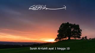 Sampai hafal Surah AlKahfi 110 selama 1 Jam [upl. by Coralyn269]