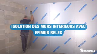 Comment isoler vos murs intérieurs avec Efimur Reflex [upl. by Abih438]