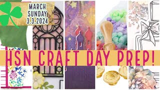 March 2024 HSN Craft Day Prep amp Review [upl. by Schweitzer]