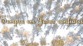 Hino 12  Sempre em Jesus confiarei  H05 CCB  Fabiana Paula [upl. by Folger]