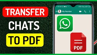 How To Transfer Whatsapp Chat to PDF  Full Guide [upl. by Clem]