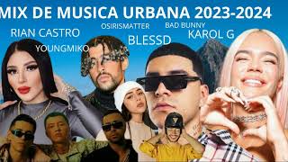 MIX URBANO 20232024 REGGAETON LATINO [upl. by Ramedlav881]