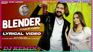 BlenderFullmp 3M asoomSharmaDev DJ remix Haryanvi song dj by jeetu yadav up 82 se [upl. by Brnaba875]