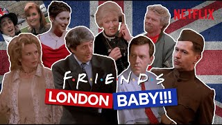 Friends  The Best of British Cameos [upl. by Aroz659]