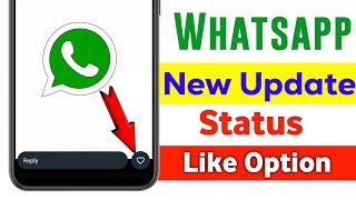 Whatsapp Status Like Kaise Kare  Whatsapp Status Like Option New UpdateWhatsapp Status Like Update [upl. by Fairfax]