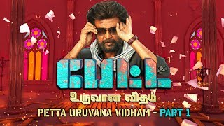 PETTA  Uruvana Vidham Part 1  Sun TV [upl. by Trisa]