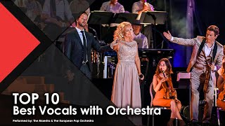 TOP 10  Best Vocals with Orchestra  The Maestro amp The European Pop Orchestra [upl. by Kacie]