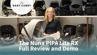 The New Nuna PIPA Lite RX Infant Car Seat Full Review and Demo [upl. by Yerffeg]