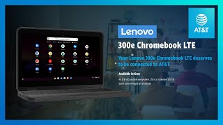 Lenovo 300e Chromebook LTE  ATampT [upl. by Vilma]