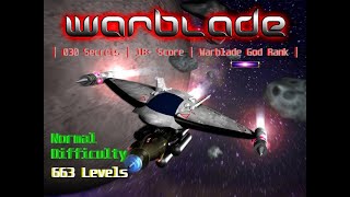 Warblade v134  30 Secrets 1B Score Warblade God Rank  Normal Difficulty [upl. by Nessaj]