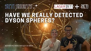 Have We Really Detected Dyson Spheres The Real Story [upl. by Simonsen]