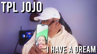 TPL JoJo  I Have A Dream Music Video  Pressplay Reaction  LeeToTheVI [upl. by Ylevol]