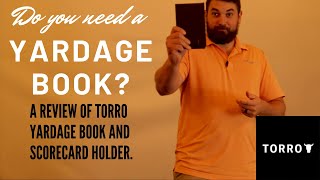 Do You Need a Yardage Book  Why You Should Get This One  Torro Yardage Book [upl. by Salamone348]