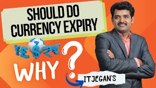 Should Do Currency Expiry  Why [upl. by Lyrehs590]