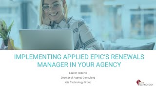 Implementing Applied Epics Renewals Manager in Your Agency [upl. by Enialem977]