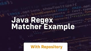 java regex matcher example [upl. by Imim583]