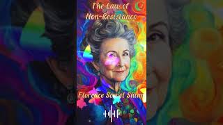 Florence Scovel Schinn  Law of Non Resistance [upl. by Nnaycart]