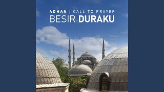 Adhan  Call to Prayer [upl. by Hayikaz]