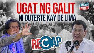 Bakit galit na galit si Duterte kay De Lima [upl. by Elleinet]