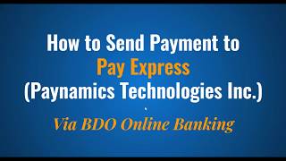 BDO Online Banking Pay Bills to Pay Express [upl. by Boys]