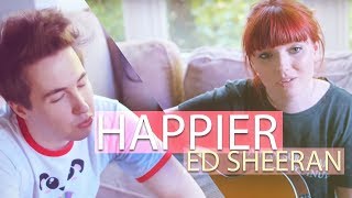 Happier Cover  Ed Sheeran with TheOrionSound [upl. by Xantha226]