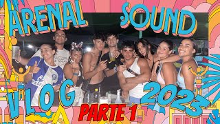 ARENAL SOUND 2023  LA REALIDAD DEL CAMPING [upl. by Naes]