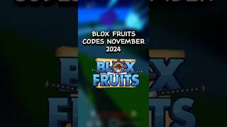 BLOX FRUITS CODES  NOVEMBER 2024  PART 3 likeandsubscribe bloxfruits roblox [upl. by Saunder]