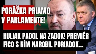 Porážka priamo v parlamente Huliak padol na zadok Premiér Fico s ním narobil poriadok… [upl. by Luzader]