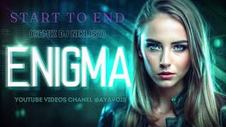 Enigma amp DJ Никлиш  Start To End remix dj Никлиш [upl. by Alyda]