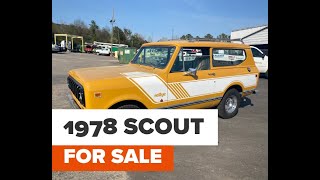 1978 International Scout FOR SALE [upl. by Mayes231]