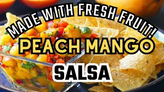 Peach Mango Salsa is a perfect summer accompaniment to tacos grilled meats or as a chip dip [upl. by Ravi]